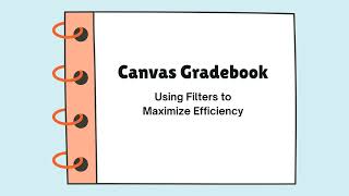 Canvas Gradebook Filters
