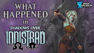 What Happened in Shadows over Innistrad Block?