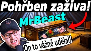 MrBeast se nechal pohřbít zaživa!