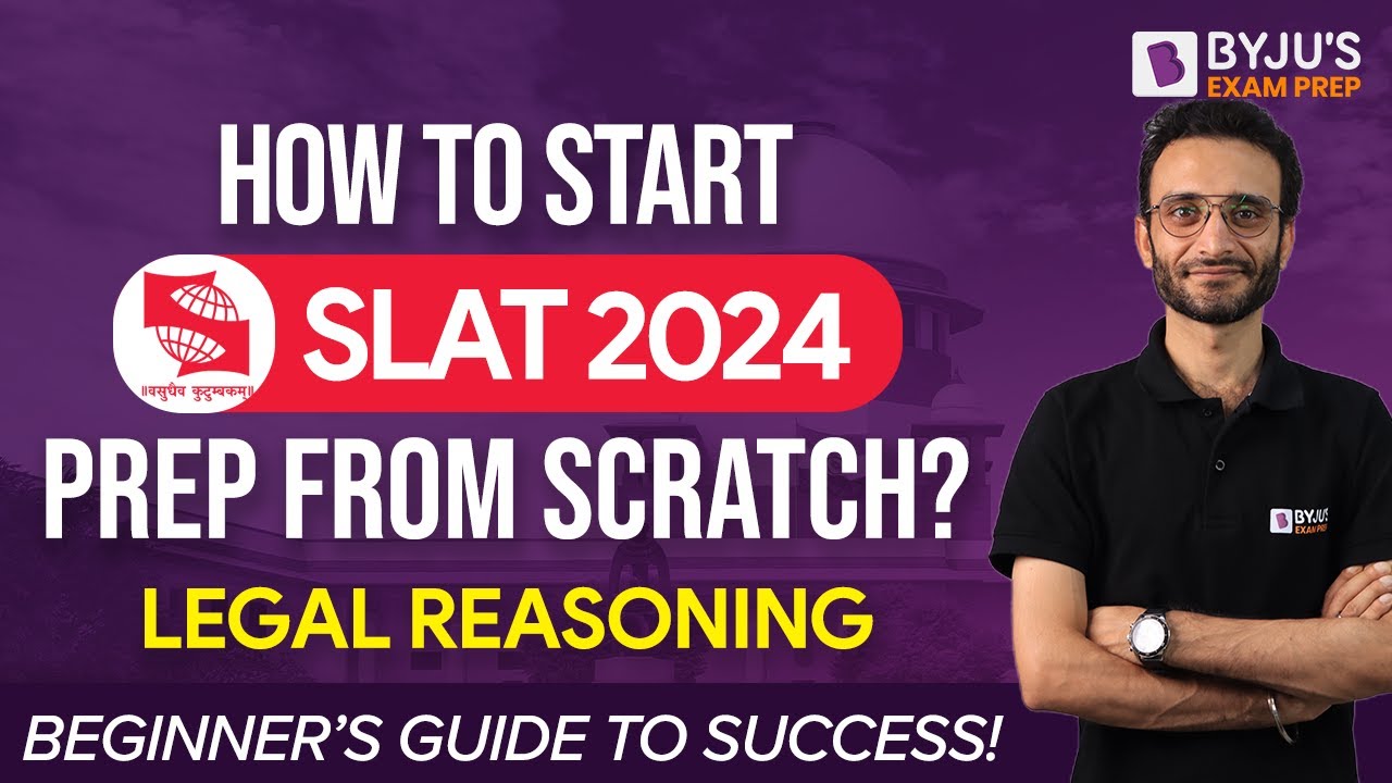 How To Start SLAT 2024 Preparation From Scratch? MH CET LAW 2024