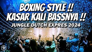 KASAR KALI BASSNYA !!! DJ JUNGLE DUTCH TERBARU 2024 FULL BASS !!!