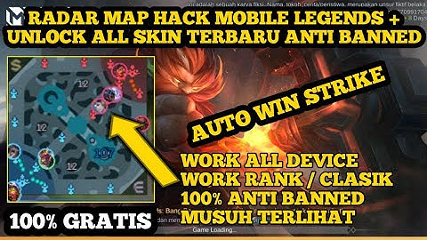 UPDATE TERBARU MAP HACK + UNLOCK ALL SKIN MOBILE LEGENDS 2021 100% WORK ANTI BANNED