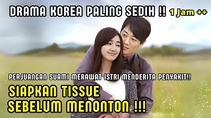 JUTAAN ORANG‼️MENANGlS SETELAH MENONTON | DITINGGAL SANG KEKASIH - DRAMA KOREA SEDIH SEPANJANG MASA