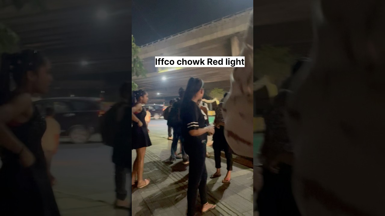 Iffco chowk red light 