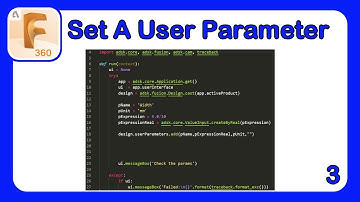 Intro to API in Fusion 360 Part 3 - Creating a New User Parameter with Code #Fusion360API #Python