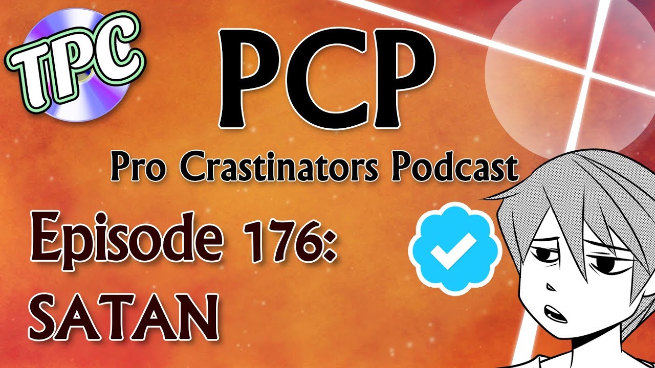 Steven Fourniverse, S*tan, & Canceling - The Pro Crastinators Podcast, Episode 176