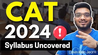 CAT 2024 Syllabus Uncovered | CAT Exam section wise Strategy | MBA preparation