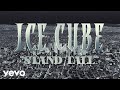Ice Cube - Stand Tall (Official Lyric Video)