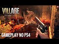 RESIDENT EVIL VILLAGE - PRIMEIRA GAMEPLAY NO PS4 PRO | Análise e Impressões