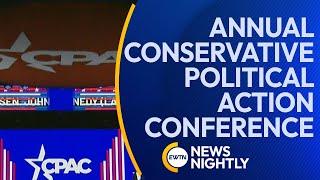 Annual Conservative Political Action Conference Sees Familiar Republican Faces | EWTN News Nightly