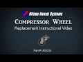 Changing the Wheel on Ultima dental unit/Compressor