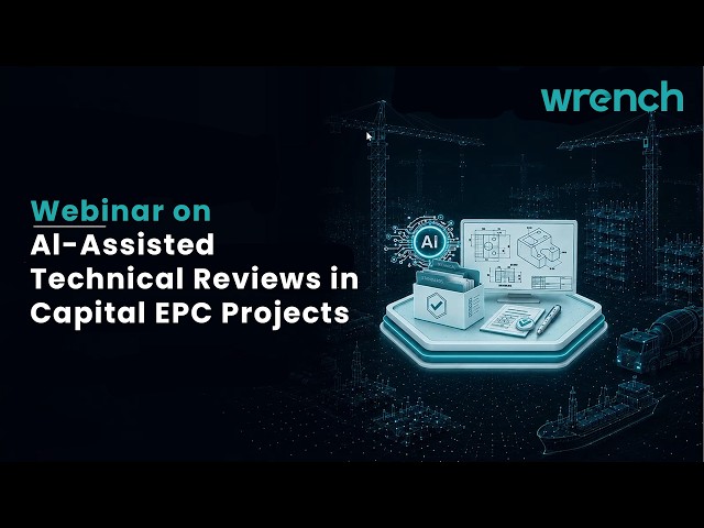 AI-Assisted Technical Reviews in Capital EPCProjects
