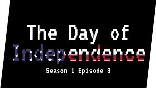 The Day of Independence (AgentBankrupt: The First Season - Episode 3)