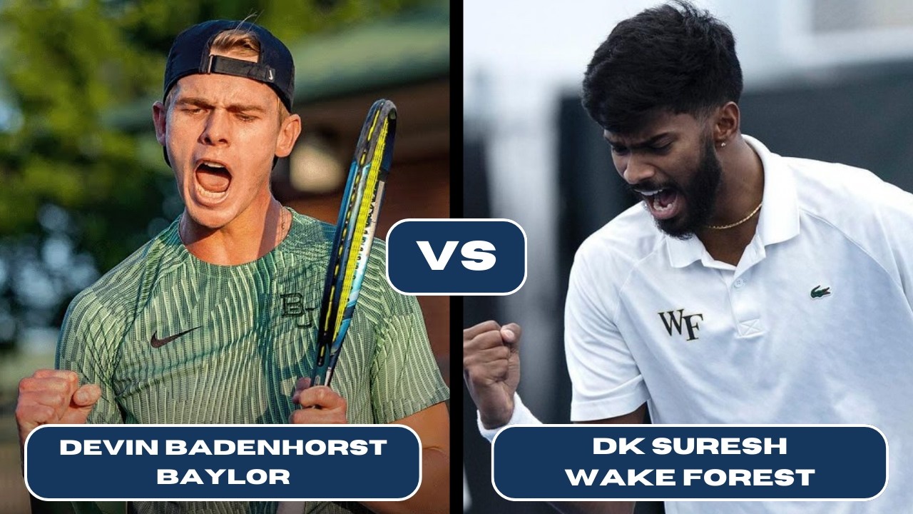 The DRAMA! The PASSION! Only College Tennis! - Devin Badenhorst (Baylor) vs DK Suresh (Wake Forest)