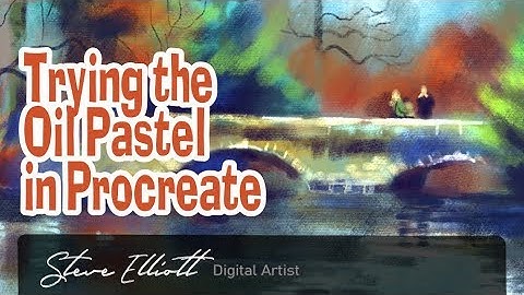 Trying the Oil Pastel brush in Procreate