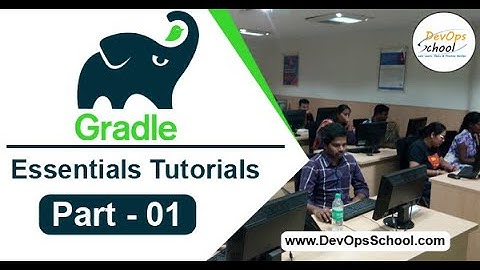 Gradle Fundamental by Rajesh Kumar Part-1