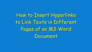 How to Insert Hyperlinks to Link Texts in Different Pages of an MS Word Document