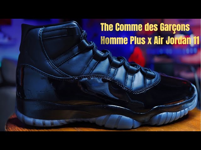 THE COMME DES GARCONS HOMME PLUS X AIR JORDAN 11 - YouTube