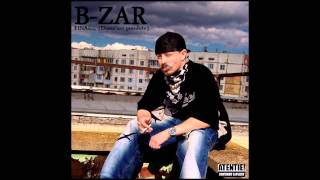 06. B-ZAR - Noroc Să Ai (cu Smally)
