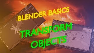 Blender Basics: Part 4 - Transform Objects in Blender