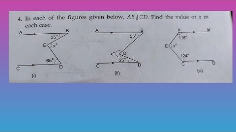 ln each of the   figures given  below,  AB ll CD.Find the value of x is each case.
