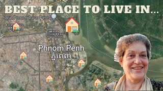 Where is the Best Place to Live in Phnom Penh?