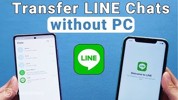 [Without PC] How to Transfer LINE Chats History from Android to iPhone 2022