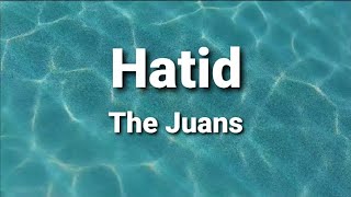 Download Lagu Hatid ( lyrics ) - The Juans MP3