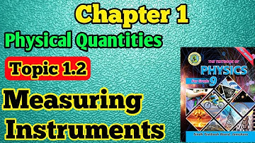 Chapter 1 physical quantities | Measuring instruments class 9 new physics book Sindh board , karachi