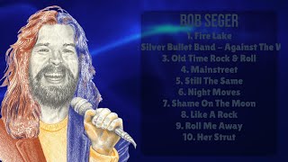 Bob Seger-Hottest music of 2024-Greatest Hits Mix-Cool