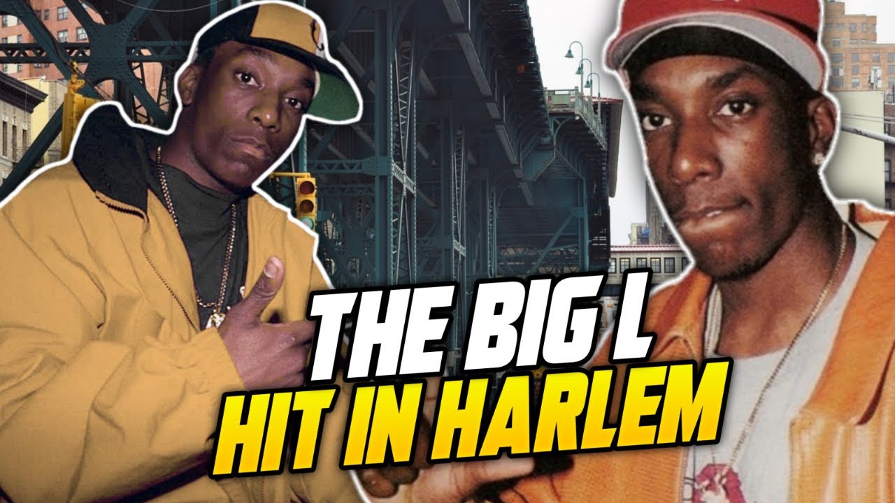From Friends To Enemies  - The Big L Hit In Harlem