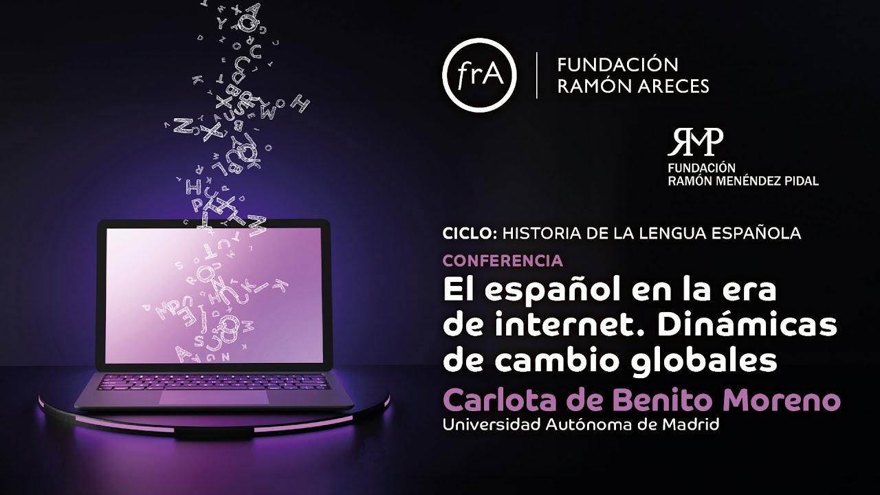El español en la era de internet. Dinámicas de cambio globales