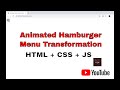 Hamburger menu to transform it into X using HTML CSS and Vanilla JavaScript for beginners