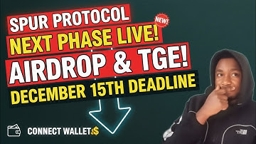 ​🚨 Spur Protocol TGE & AIRDROP CONFIRMED! (How to Activate Your Wallet & Qualify Before Dec 15th