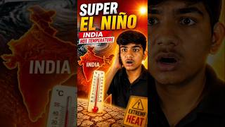 Why India is Becoming So Hot? 🌡️#elnino