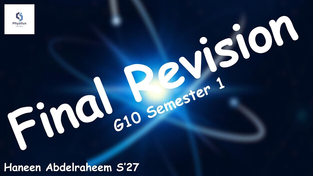 Physics Final-Rev G10 Semester1 for STEM Students.