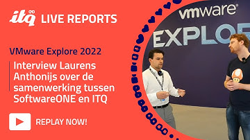 🇳🇱 Interview met Laurens Anthonijs, SoftwareONE - ITQ Live at VMware Explore 2022