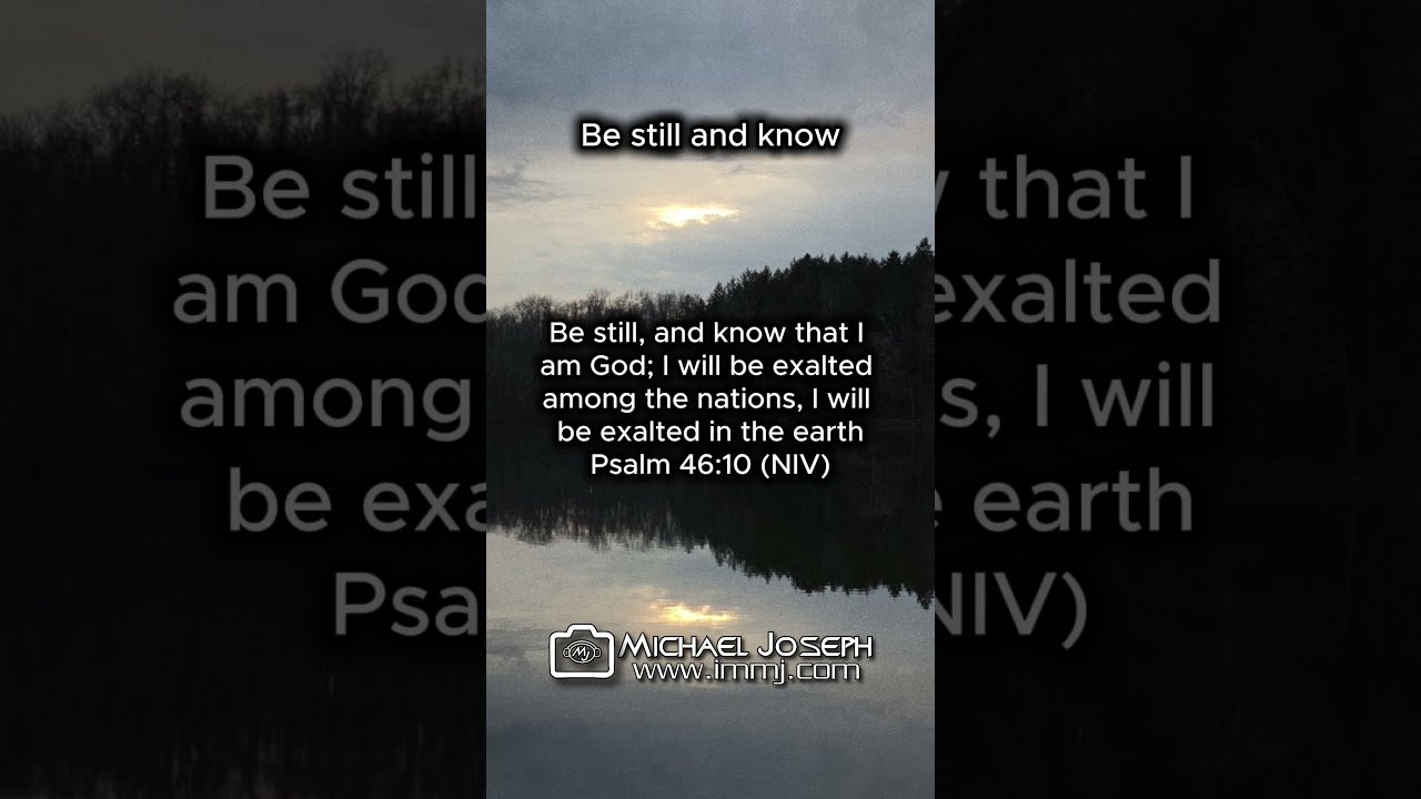 Be still and know 🙏 #bible #devotional #encouragement #shorts