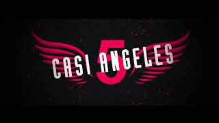Casi Ángeles - Promo (2018)