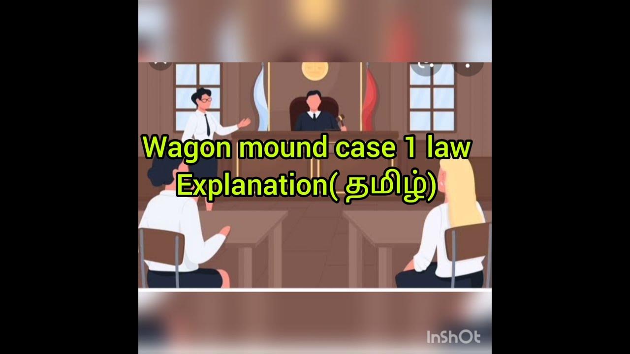 WAGON MOUND CASE 1 LAW explanation tamil YouTube