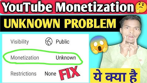 Youtube monetisation unknown problem | how to fix monetisation unknown problem | yt studio problem