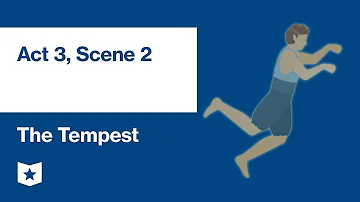 The Tempest by William Shakespeare | Act 3, Scene 2