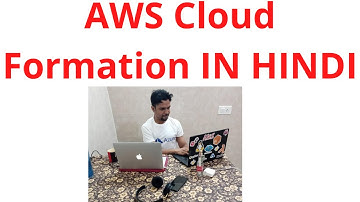 AWS Cloud Formation Part 1 IN HINDI