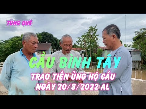 Video PGHH - CẦU BÌNH TÂY TẠI XÃ HIỆP XƯƠNG, TRAO TIỀN ỦNG... - youtube
