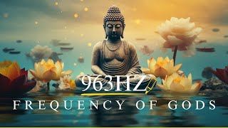 God's 963 Hz Thank You Universe For Everything - Third Eye Open  - Meditation Music