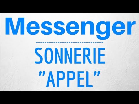 Sonnerie de NOTIFICATION d'un APPEL Messenger - Facebook Messenger Sound Effect