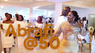 ABRAFI @50. A magnificent Ghanaian birthday party celebration.  Accra-Ghana | 30th December 2022