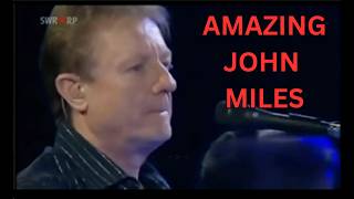 First Time John Miles  - Music Was My First Love
