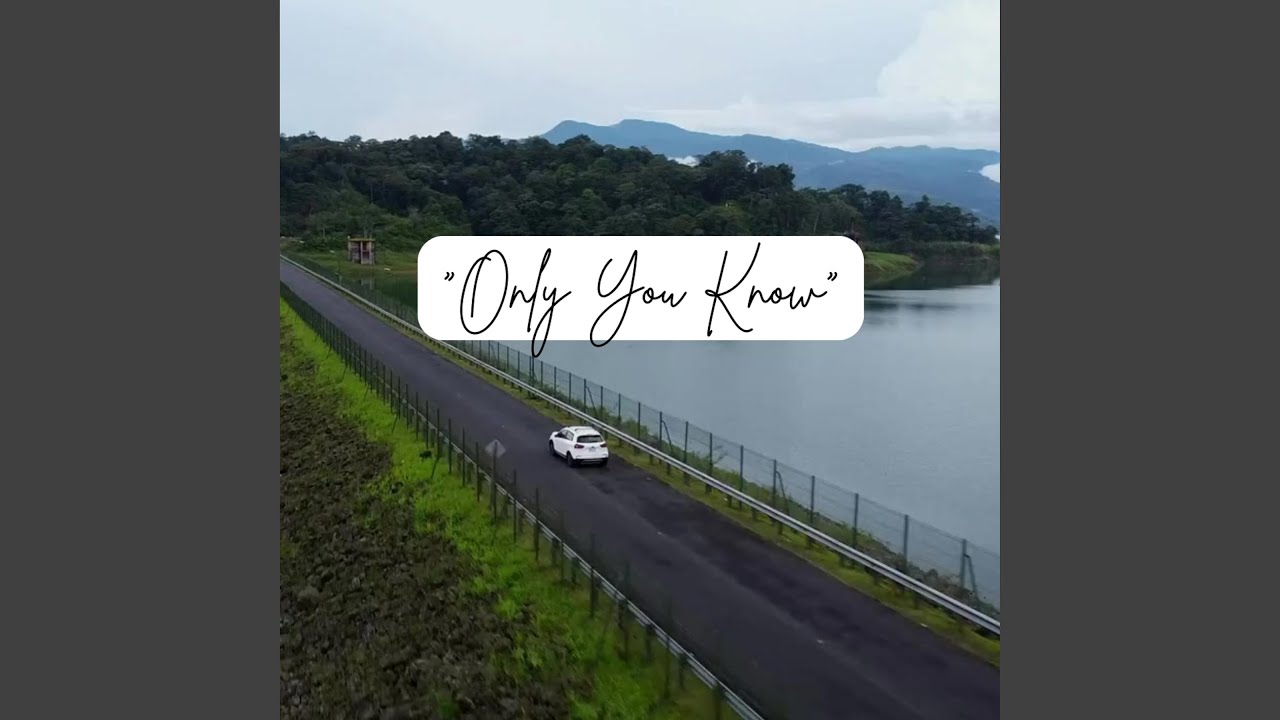Watch Only You Know on YouTube Watch Only You Know on YouTube