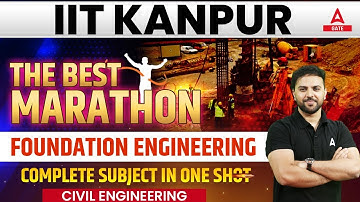 Foundation Engineering Complete Subject Revision in One Shot | IIT Kanpur | By Rehan Sir